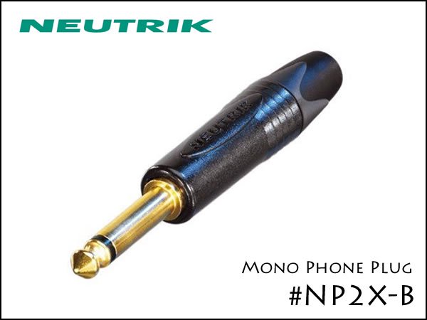 Neutrik ノイトリック モノラル・フォンプラグ NP2X-B