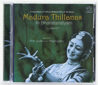 Madura Thillanas in Bharatanatyam Volume 2