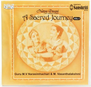 Natya Dwani - A Sacred Journey Vol 1