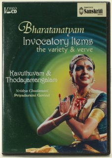 Bharatanatyam Invocatory Items Kavuthuvam & Thodayamangalam（VCD）