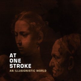 AT ONE STROKE [ ALL ILLUSSIONISTIC WORLD ] ALBUM CD