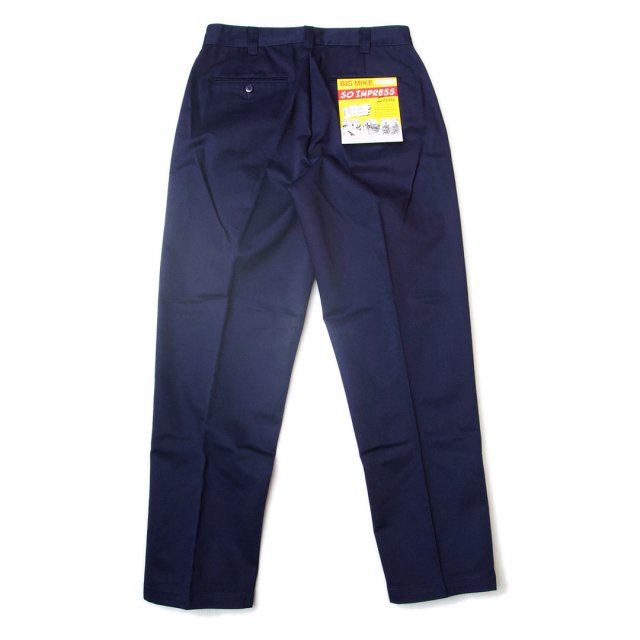 BIG MIKE [ PIN TACK CHINO PANTS ] 5 COLORS -  68&BROTHERSやBLUCOやBRIXTON等の正規取扱店【UNTOUCHABLE.JP】のオンラインショップ