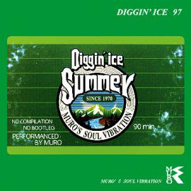 MURO / DIGGIN' ICE Summer 97 -Remaster Edition- - 68&BROTHERSや