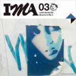 IMA #03 [ DJ Mu-R ]
