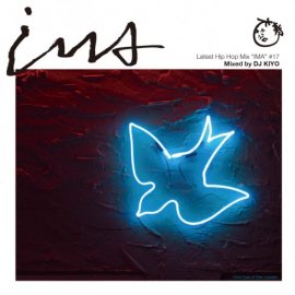 Mixed by DJ KIYO [ IMA Vol.17 ] MIX CD