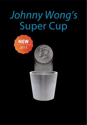 SUPER CUP スーパーカップ by.ジョニーウォン - 手品屋