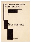 ԥȥե졼Bauhaus Weimar Ausstellung 1923(Хϥ 磻ޡ ƥ1923)