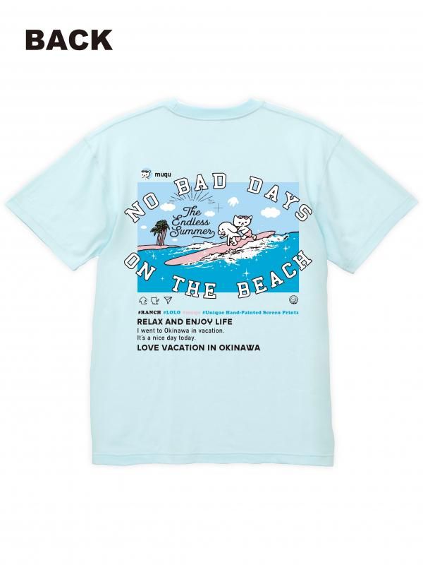 NO BAD DAYS ON THE BEACH - 沖縄、美浜で人気のT-シャツ専門店ランチ