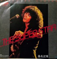 桑名正博 , Masahiro Kuwana / the super star / 7inch - 中古・新品