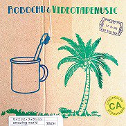 robochu & VIDEOTAPEMUSIC - サイエンス・フィクション [ 7inch