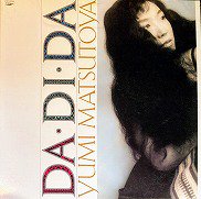 松任谷由実 , Yumi Matsutoya - DA・DI・DA [ LP ] - 中古・新品