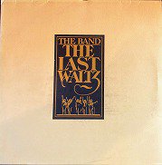 The Band , ザ・バンド - The Last Waltz ラスト・ワルツ [ 3LP 