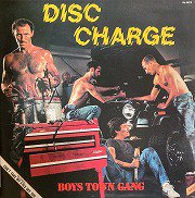 Boys Town Gang , ボーイズ・タウン・ギャング - Disc Charge 君の瞳に