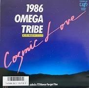 1986オメガトライブ 1986 オメガトライブ , 1986 Omega Tribe - Cosmic Love [ 7inch
