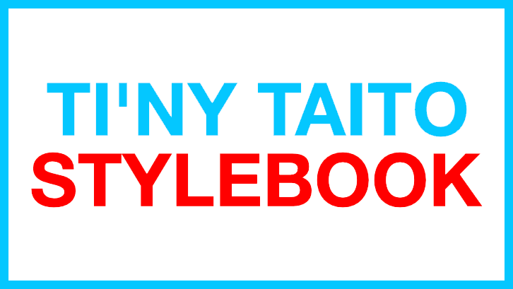 TI'NY TAITO STYLEBOOK