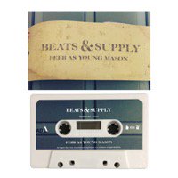 FEBB AS YOUNG MASON「BEATS & SUPPLY」限定100本CASSETTE TAPE 