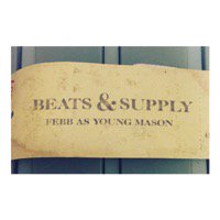FEBB / BEATS & SUPPLY 【限定特典CD付】-