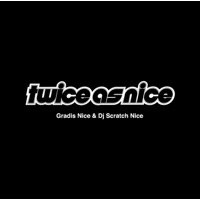 GRADIS NICE & DJ SCRATCH NICE「Twice As Nice」完全限定生産LP