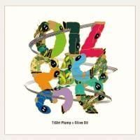 TiGht Plump & Olive Oil「97239 710」CD - TROOP RECORDS