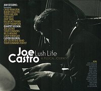 ☆貴重未発表録音 Joe Castro / Lush Life - A Musical Journey(6CDBOX