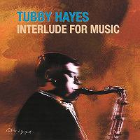 ★レア音源CD化 Tubby Hayes / Interlude for Music - VENTO AZUL RECORDS