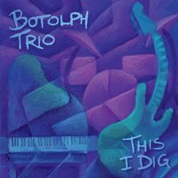 ★Botolph Trio / This I Dig - VENTO AZUL RECORDS