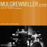 ☆Mulgrew Miller Trio / Live At Yoshi's.Vol 1 - VENTO AZUL