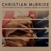 ☆超大作 Christian McBride / The Movement Revisited - VENTO
