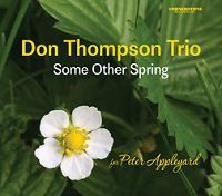 ☆Don Thompson Trio / Some Other Spring - VENTO AZUL RECORDS