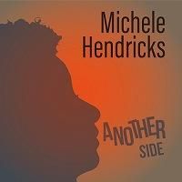 ジョン ヘンドリックスの娘 Michele Hendricks Another Side Vento Azul Records ジョン ヘンドリックスの娘 Michele Hendricks Another Side Vento Azul Records