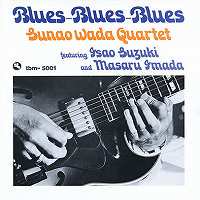 ★和田直 SUNAO WADA / BLUES BLUES BLUES - VENTO AZUL RECORDS