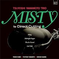 ☆CD 山本剛 Tsuyoshi Yamamoto Trio / Misty for Direct Cutting((DSD