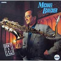 ☆中古廃盤CD Michael Brecker / Don't Try This At Home - VENTO AZUL