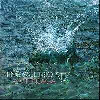 ☆哀愁のメランコリア'09 TINGVALL TRIO / VATTENSAGA - VENTO AZUL