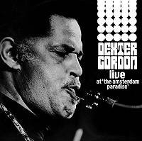 ☆Dexter Gordon / Live At The Amsterdam Paradiso Vol.1 - VENTO AZUL RECORDS