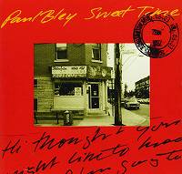 ☆日本初CD化 Paul Bley / Sweet Time - VENTO AZUL RECORDS