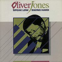 ★日本初CD化 Oliver Jones Trio / Speak Low Swing Hard - VENTO AZUL RECORDS