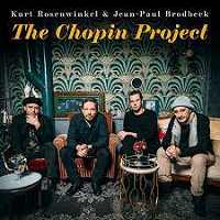 ☆Kurt Rosenwinkel & Jean-Paul Brodbeck Quartet / The Chopin