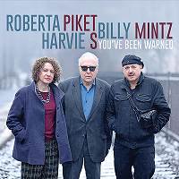 ★Roberta Piket Trio / You Have Been Warned - VENTO AZUL RECORDS