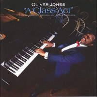★日本初CD化 Oliver Jones Trio / A Class Act - VENTO AZUL RECORDS
