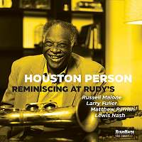 ☆Houston Person / Reminiscing at Rudy's - VENTO AZUL RECORDS