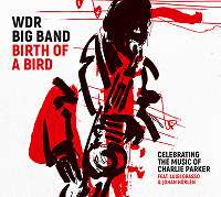 ★CD WDR Big Band / Birth Of A Bird - VENTO AZUL RECORDS
