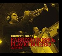 ★FABRIZIO BOSSO&FLAVIO BOLTRO / TRUMPET LEGACY - VENTO AZUL RECORDS