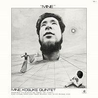 KOSUKE MINE QUINTET『MINE』　峰厚介 ☆重量盤LP 峰厚介 Kousuke Mine Quintet / 峰(LP) - VENTO AZUL