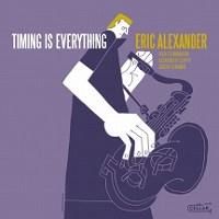 ☆CD Eric Alexander Quartet / Timing Is Everything - VENTO