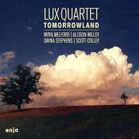 ☆日本初CD化 Lux Quartet / Tommorowland - VENTO AZUL RECORDS