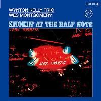 ☆重量盤LP Wynton Kelly Trio, Wes Montgomery / Smokin' At The Half 