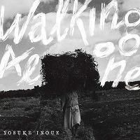 ☆井上陽介 Yosuke Inoue / Walking Alone(CD) - VENTO AZUL RECORDS