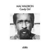 ☆LP Mal Waldron / Candy Girl - VENTO AZUL RECORDS