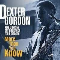 ☆Dexter Gordon Quartet / More Than You Know(2CD) - VENTO AZUL RECORDS